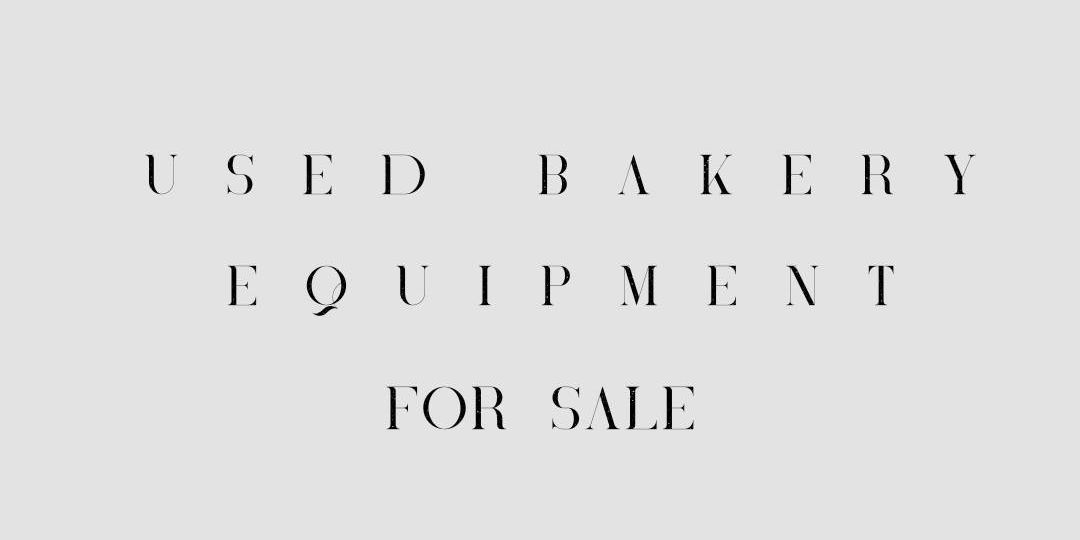 Used Bakery Equipment for Sale